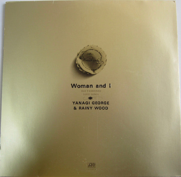 Woman & I… (Old Fashioned Love Songs) = ウーマン・アンド・アイ…オールド・フェシッョンド・ラヴ・ソングス