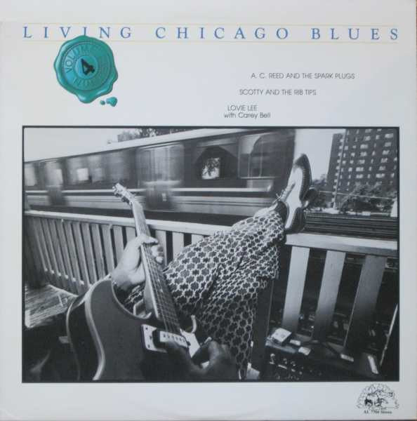 Master Release: Living Chicago Blues - Volume 4 by A.C. Reed And His Spark Plugs