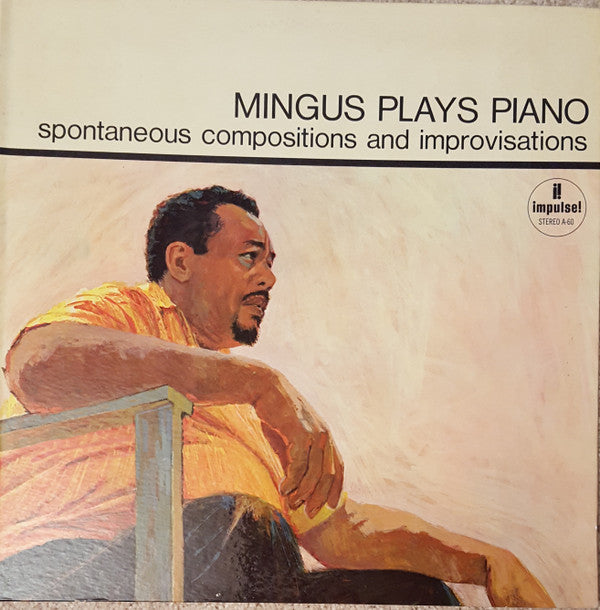 Release: Mingus Plays Piano (Spontaneous Compositions And Improvisations)-Vinyl-US-None-A-60-8733442