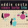 Eddie Costa - Vinnie Burke Trio - Eddie Costa - Vinnie Burke Trio (Vinyl, LP, Album, Reissue, Mono) Near Mint (NM or M-) / Very Good Plus (VG+)