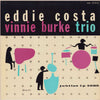 Eddie Costa - Vinnie Burke Trio - Eddie Costa - Vinnie Burke Trio (Vinyl, LP, Album, Reissue, Mono) Very Good Plus (VG+) / Very Good Plus (VG+)