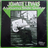 Johnie Lewis - Alabama Slide Guitar (Vinyl, LP, Album)