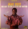 Joe Tex - I've Got To Do A Little Bit Better (Vinyl, LP, Album, Stereo) Good Plus (G+) / Very Good (VG)