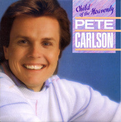 Master Release: Child Of The Heavenly by Pete Carlson