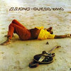 B.B. King - Guess Who (Vinyl, LP, Album, Reissue, Stereo) Very Good Plus (VG+) / Very Good Plus (VG+)