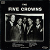 The Five Crowns - The Rainbow Sessions (Vinyl, LP, Album, Compilation) Good Plus (G+) / Very Good (VG)