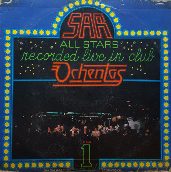 Master Release: Recorded Live In Club Ochentas - Album 1 by SAR All Stars
