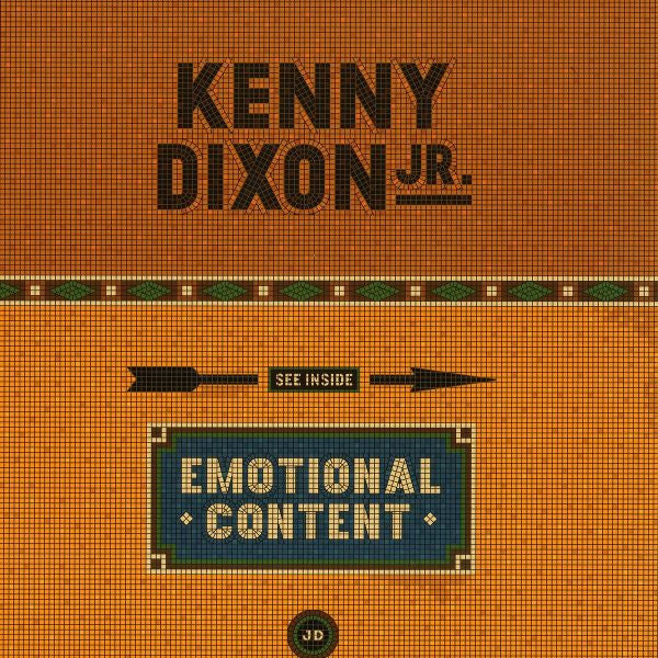 Master Release: Emotional Content by Kenny Dixon Jr.