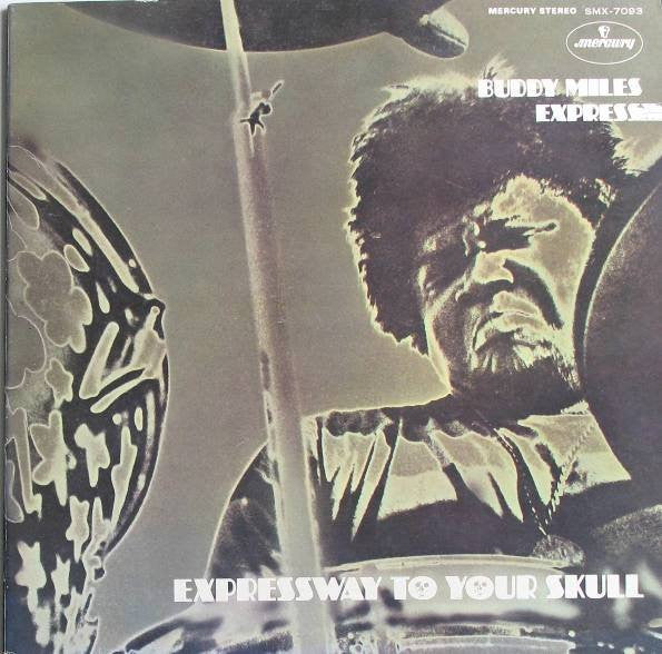 Master Release: Expressway To Your Skull by Buddy Miles Express