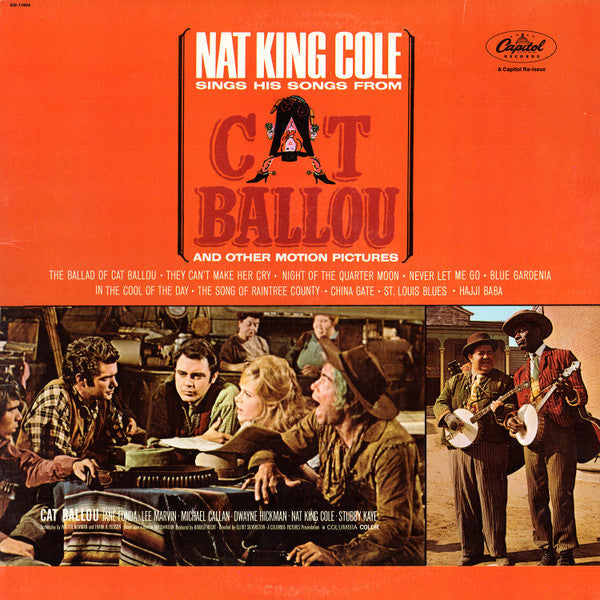 Master Release: Nat King Cole Sings His Songs From Cat Ballou And Other Motion Pictures by Nat King Cole