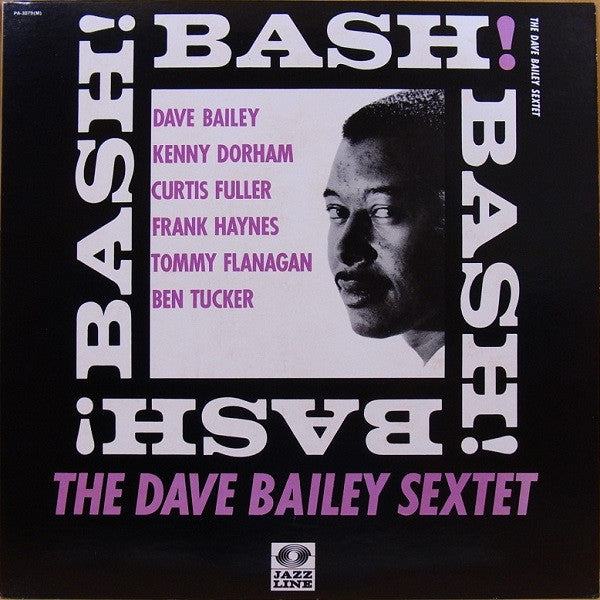 Master Release: Bash! by The Dave Bailey Sextet