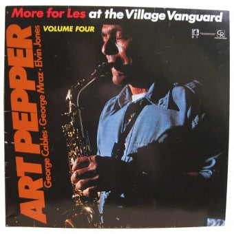 Master Release: More For Les - At The Village Vanguard, Vol. 4 by Art Pepper