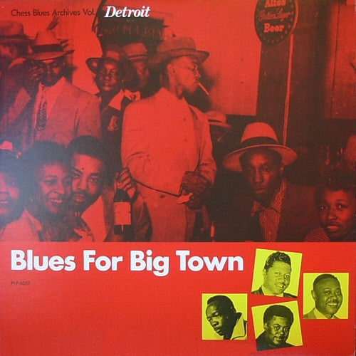Blues For Big Town - Chess Blues Archives Vol.1: Detroit