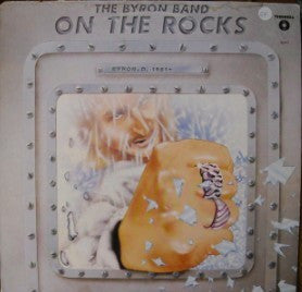 Master Release: On The Rocks by The Byron Band
