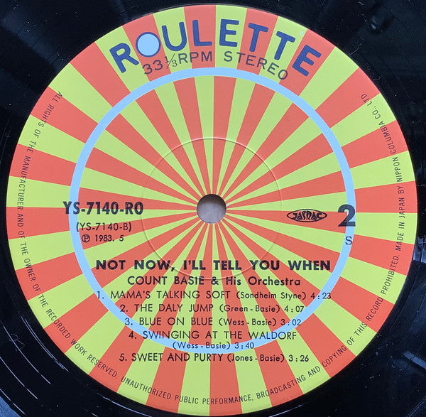 Not Now, I'll Tell You When