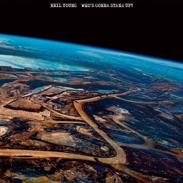 Master Release: Who's Gonna Stand Up? by Neil Young