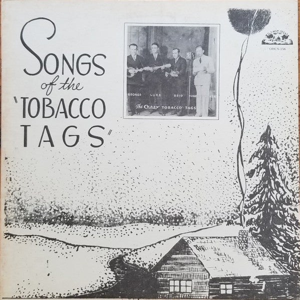 Master Release: Songs Of The Tobacco Tags by Three Tobacco Tags
