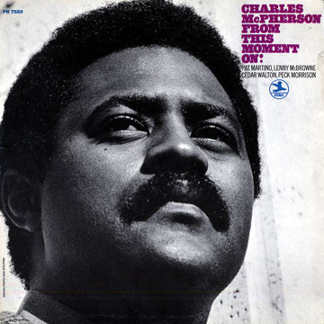 Master Release: From This Moment On! by Charles McPherson