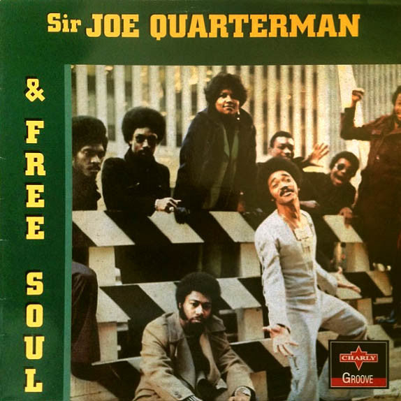 Master Release: Sir Joe Quarterman & Free Soul by Sir Joe Quarterman & Free Soul