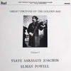 Eugène Ysaÿe - Great Virtuosi Of The Golden Age - Volume 1 - Violin (Vinyl, LP, Compilation, Mono) Very Good Plus (VG+) / Very Good Plus (VG+)