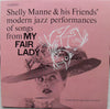 Shelly Manne & His Friends - Modern Jazz Performances Of Songs From My Fair Lady (Vinyl, LP, Album, Reissue, Stereo) Very Good Plus (VG+) / Very Good (VG)