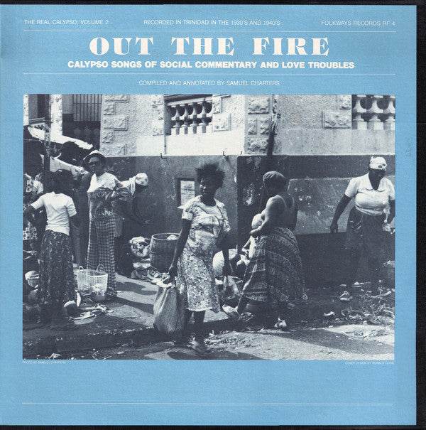 Release: The Real Calypso, Vol. 2: Send Your Children To The Orphan Home: Calypso Songs Of Social Commentary And Love Troubles-Vinyl-US-1981-RF 4-7126400