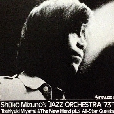 Release: Shuko Mizuno's "Jazz Orchestra '73"-Vinyl-Japan-1973-TBM-1001-5231510