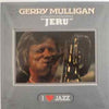 Gerry Mulligan - Jeru (Vinyl, LP, Album, Stereo, Reissue) Very Good Plus (VG+) / Near Mint (NM or M-)