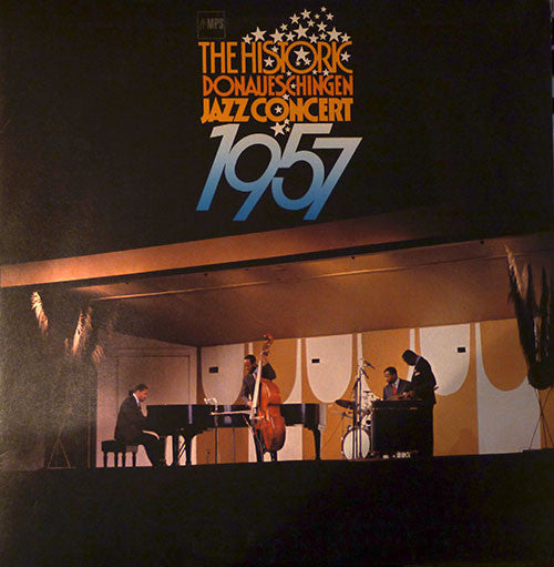 Master Release: The Historic Donaueschingen Jazz Concert 1957 by The Modern Jazz Quartet