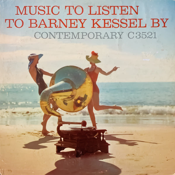 Release: Music To Listen To Barney Kessel By-Vinyl-US-1957-C3521-3273292