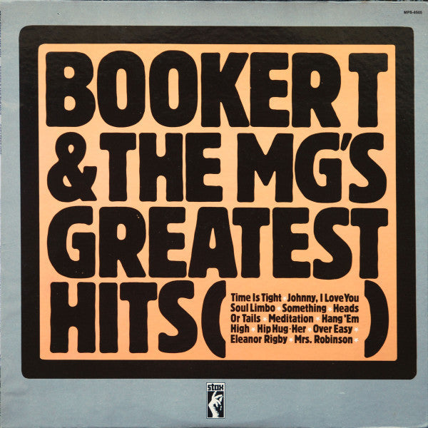 Master Release: Booker T. & The M.G.'s Greatest Hits by Booker T & The MG's