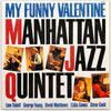 Manhattan Jazz Quintet - My Funny Valentine (Vinyl, LP, Album, Stereo)