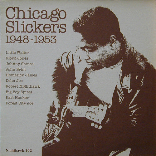 Master Release: Chicago Slickers 1948 To 1953 by Various