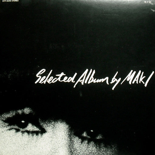 Release: Selected Album By Maki-Vinyl-Japan-1984-WTP-90294-8271179
