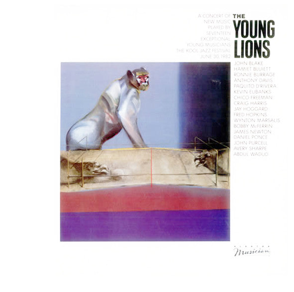 Release: The Young Lions - A Concert Of New Music Played By Seventeen Exceptional Young Musicians - The Kool Jazz Festival June 30, 1982-Vinyl-US-1983-60196-1-2397682
