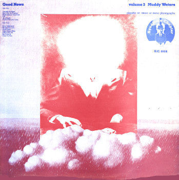 Master Release: Good News Volume 3 by Muddy Waters