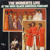 The Moments - Live At The Miss Black America Pageant (Vinyl, LP, Album) Good Plus (G+) / Very Good (VG)