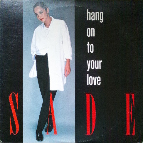 Master Release: Hang On To Your Love by Sade