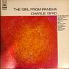 Charlie Byrd - The Girl From Ipanema (Vinyl, LP, Album, Stereo) Good Plus (G+) / Very Good (VG)