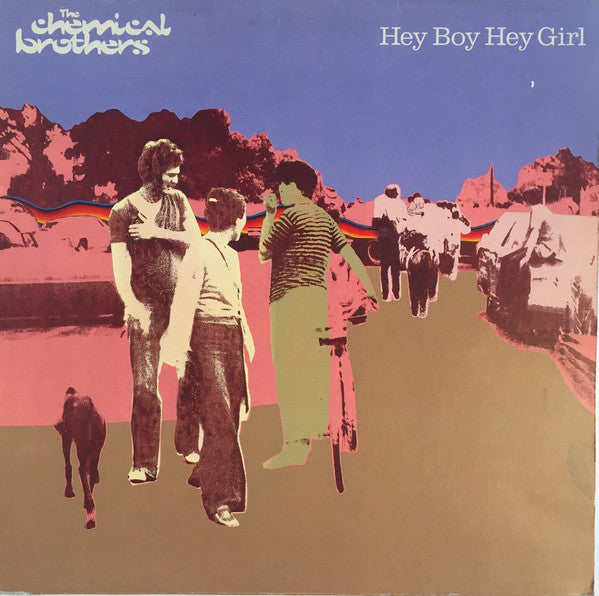 Master Release: Hey Boy Hey Girl by The Chemical Brothers