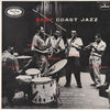 Max Roach - Best Coast Jazz (Vinyl, LP, Album, Mono) Very Good (VG) / Very Good Plus (VG+)