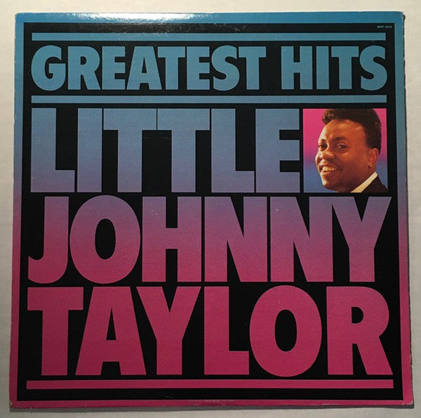 Master Release: Greatest Hits by Little Johnny Taylor