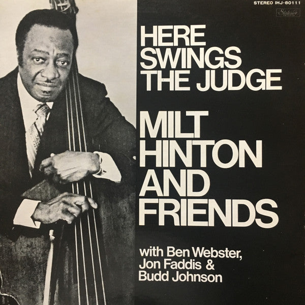 Master Release: Here Swings The Judge by Milt Hinton And Friends