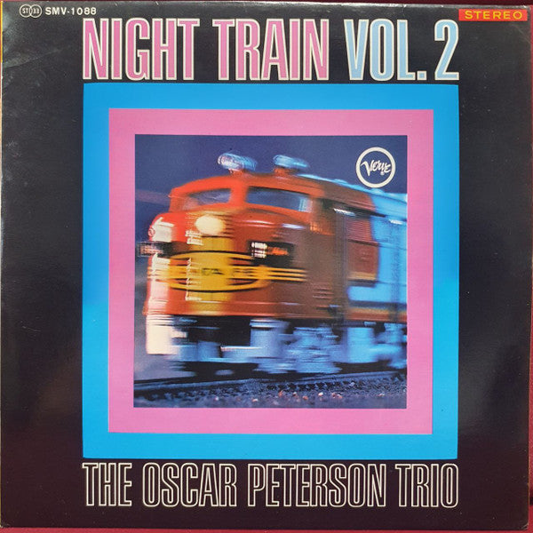 Master Release: Night Train Vol. 2 by The Oscar Peterson Trio