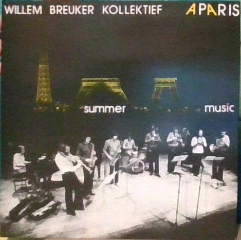 Master Release: A Paris / Summer Music by Willem Breuker Kollektief