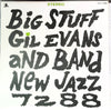 Gil Evans - Big Stuff (Vinyl, LP, Album, Promo, Reissue, Stereo) Very Good Plus (VG+) / Very Good Plus (VG+)