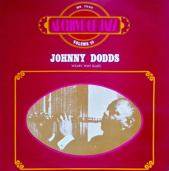 Master Release: Weary Way Blues by Johnny Dodds