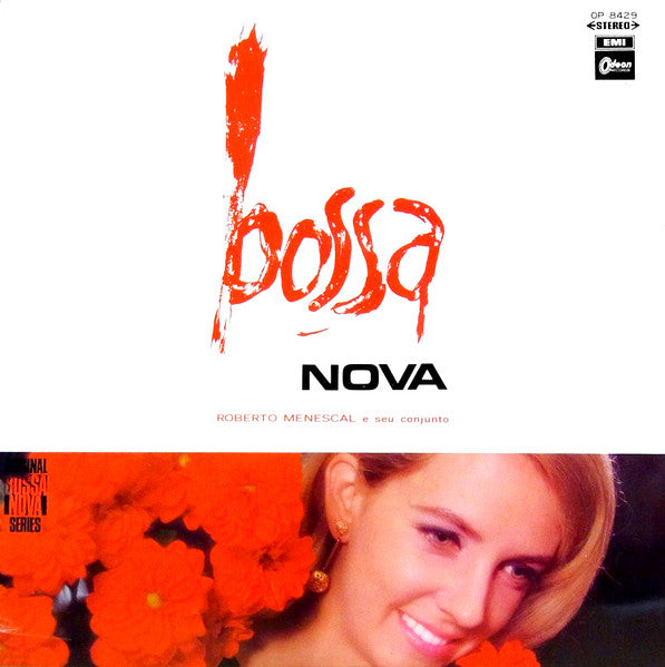 Master Release: Bossa Nova by Roberto Menescal E Seu Conjunto
