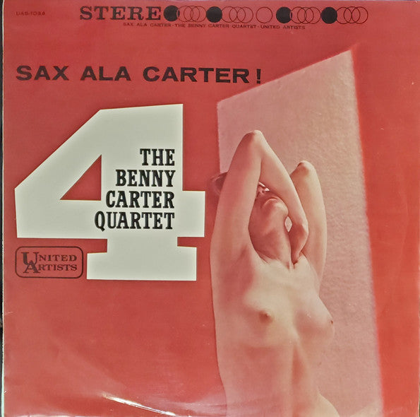 Master Release: Sax A La Carter! by The Benny Carter Quartet