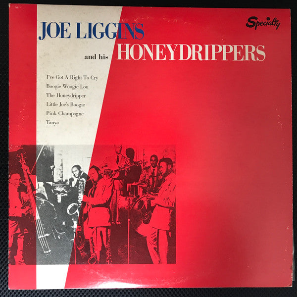 Master Release: Joe Liggins And His Honeydrippers by Joe Liggins & His Honeydrippers